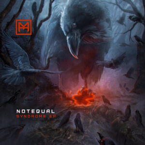 Notequal – Syndrome EP