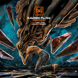 Kaizen Flow – Insanity EP (ft. Absu_NTQL, Stonx & Venshü)
